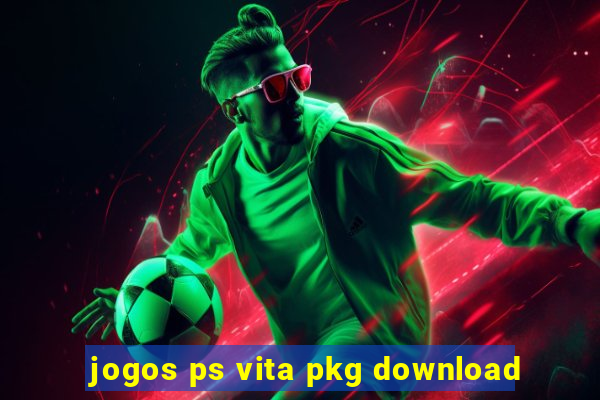 jogos ps vita pkg download